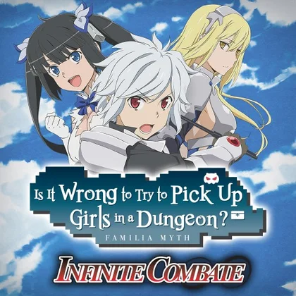Is It Wrong to Try to Pick Up Girls in a Dungeon? Familia Myth Infinite Combate cover art