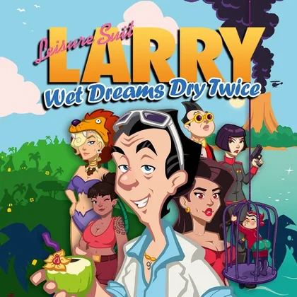 Leisure Suit Larry - Wet Dreams Dry Twice cover art