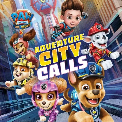 PAW Patrol The Movie: Adventure City Calls cover art