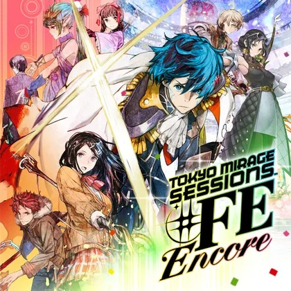 Tokyo Mirage Sessions ♯FE Encore cover art