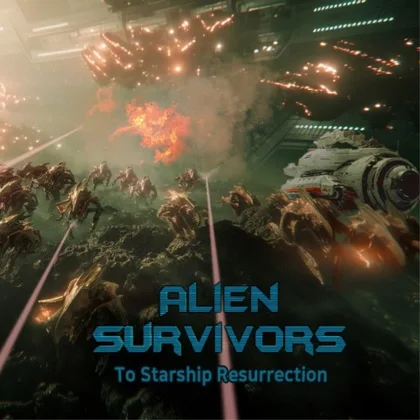 Alien Survivors: To Starship Resurrection cover art