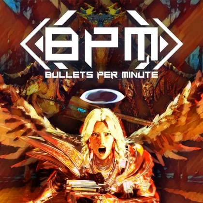 BPM: Bullets Per Minute cover art
