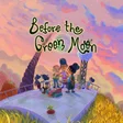 Before The Green Moon cover art