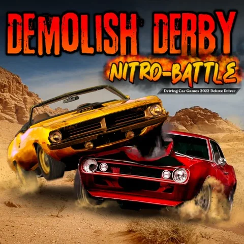 Demolish Derby Nitro-Battle Driving Car Games 2022 Deluxe Driver cover art