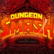DungeonSmash - Medieval Dungeons cover art