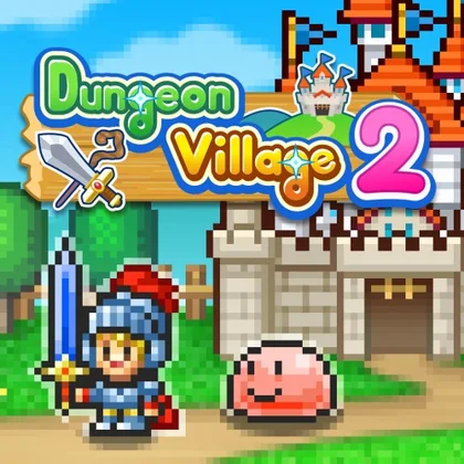 Dungeon Village 2 – Nintendo Switch 2 Edition cover art