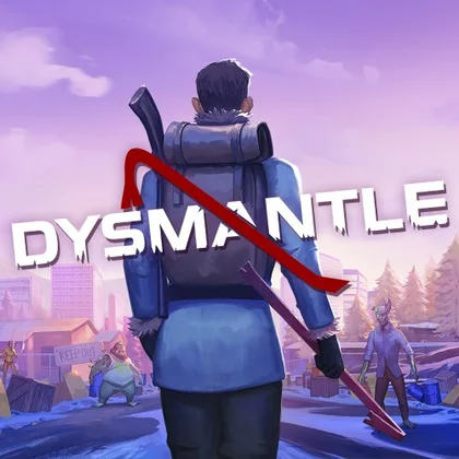 DYSMANTLE cover art
