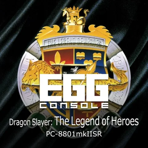 EGGCONSOLE Dragon Slayer: The Legend of Heroes PC-8801mkIISR cover art