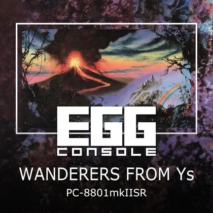 EGGCONSOLE WANDERERS FROM Ys PC-8801mkIISR cover art