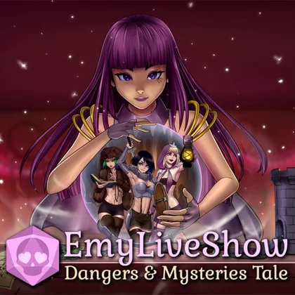 EmyLiveShow: Dangers and Mysteries Tale cover art