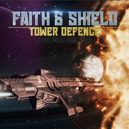 Faith & Shield :Tower Defense Space Wars Game 2022 cover art