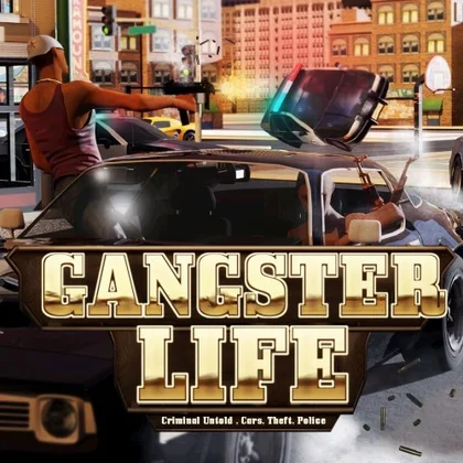 Gangster Life: Criminal Untold , Cars, Theft, Police cover art