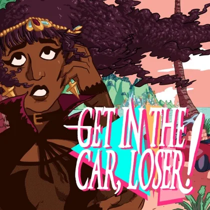 Get in the Car, Loser! cover art