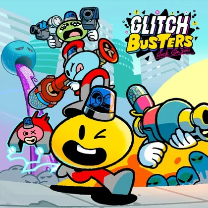 Glitch Busters: Stuck On You cover art