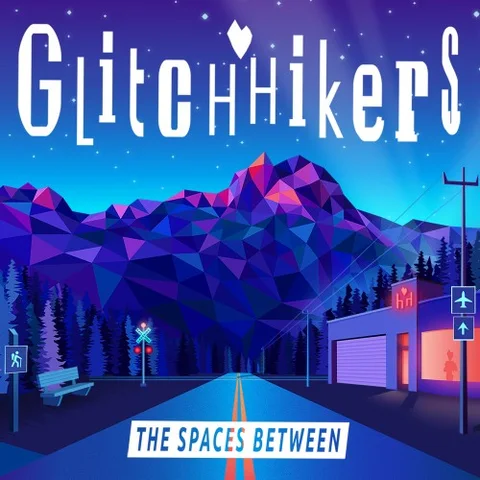 Glitchhikers: The Spaces Between cover art