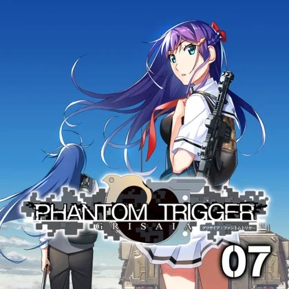 GRISAIA PHANTOM TRIGGER 07 cover art