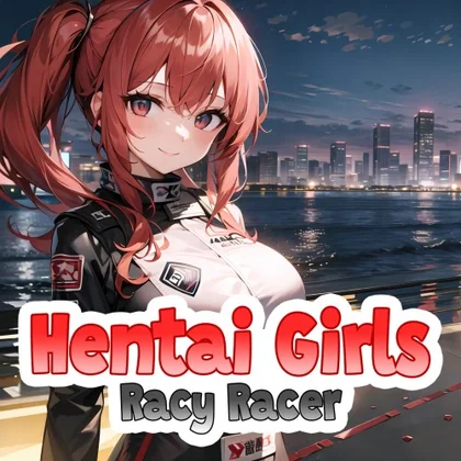 Hentai Girls: Racy Racer cover art