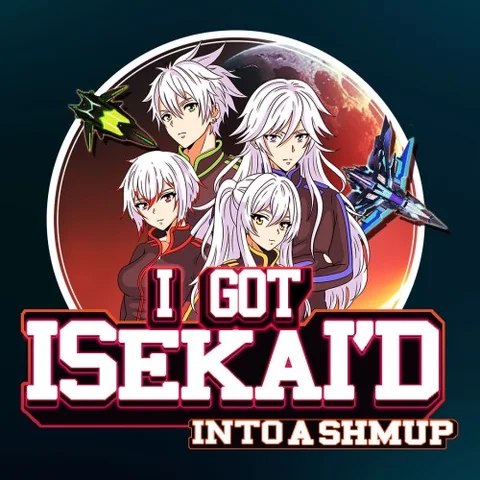 I Got Isekai’d into a Shmup cover art