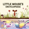 Little Mouse's Encyclopedia + Clumsy Rush cover art