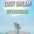Lost Dream: Overgrown cover art