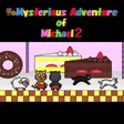 Mysterious Adventure of Michael 2 cover art