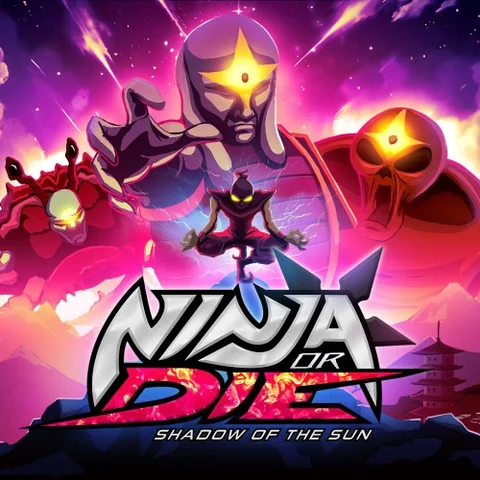 Ninja or Die: Shadow of the Sun cover art