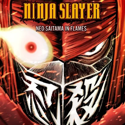 NINJA SLAYER NEO-SAITAMA IN FLAMES cover art