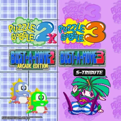 Puzzle Bobble2X/BUST-A-MOVE2 Arcade Edition & Puzzle Bobble3/BUST-A-MOVE3 S-Tribute cover art