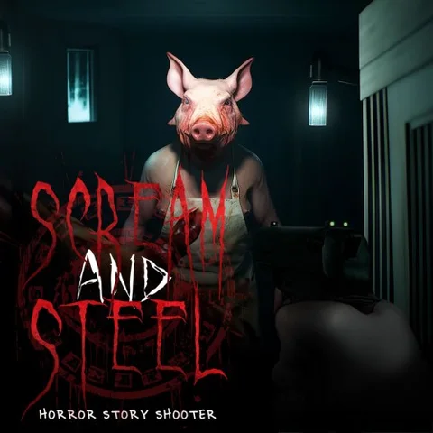 SCREAM AND STEEL - Horror Story Shooter cover art