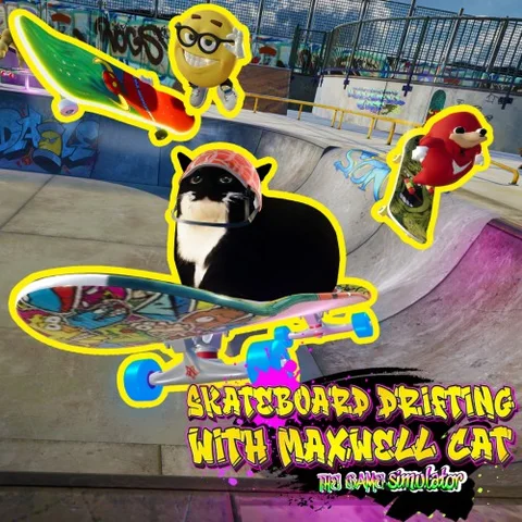 Skateboard Drifting with Maxwell Cat: The Game Simulator cover art