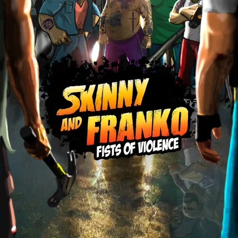 Skinny & Franko: Fists of Violence cover art