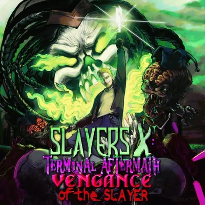Slayers X: Terminal Aftermath: Vengance of the Slayer cover art