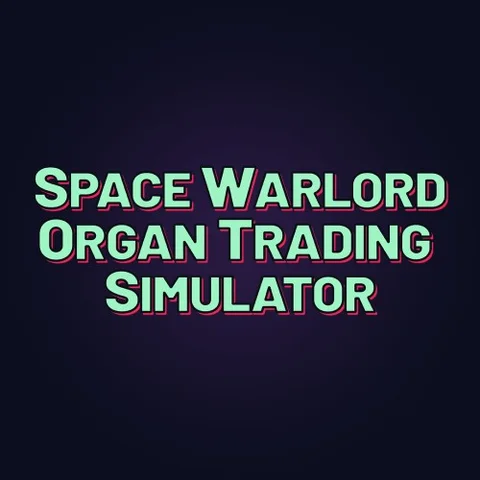 Space Warlord Organ Trading Simulator cover art