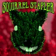 Squirrel Stapler cover art