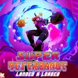 Super Destronaut Landed X Loaded cover art