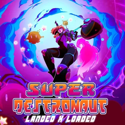 Super Destronaut Landed X Loaded cover art
