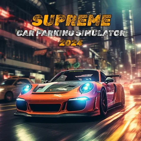 Supreme Car Parking Simulator 2024 cover art
