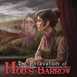 The Excavation of Hob's Barrow cover art