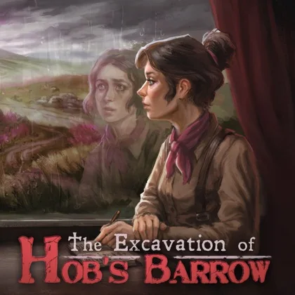 The Excavation of Hob's Barrow cover art