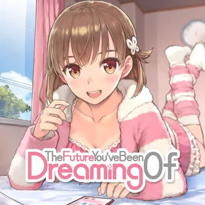 The Future You've Been Dreaming Of cover art
