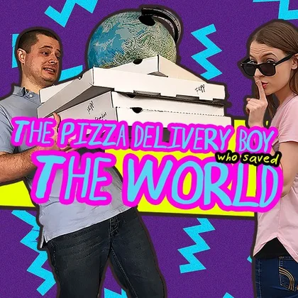 The Pizza Delivery Boy Who Saved the World cover art