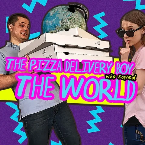 The Pizza Delivery Boy Who Saved the World cover art