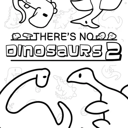There's No Dinosaurs 2 cover art