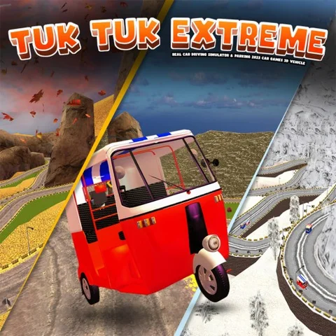 Tuk Tuk Extreme - Real Car Driving Simulator & Parking 2023 Car Games 3D Vehicle cover art