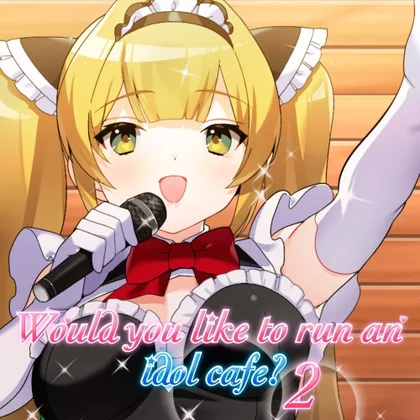 Would you like to run an idol cafe? 2 cover art