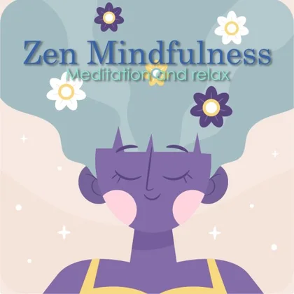 Zen Mindfulness: Meditation and Relax cover art