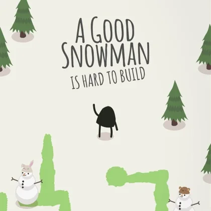 A Good Snowman is Hard to Build cover art