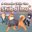 A Summer with the Shiba Inu cover art
