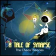 A Tale of Synapse: The Chaos Theories cover art