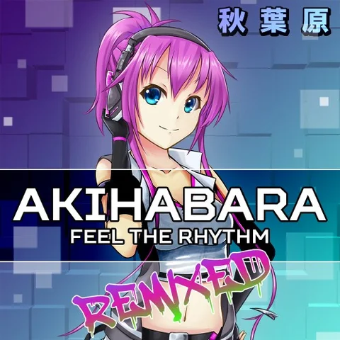 Akihabara - Feel the Rhythm Remixed cover art